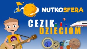 NutkoSfera - CeZik dzieciom!